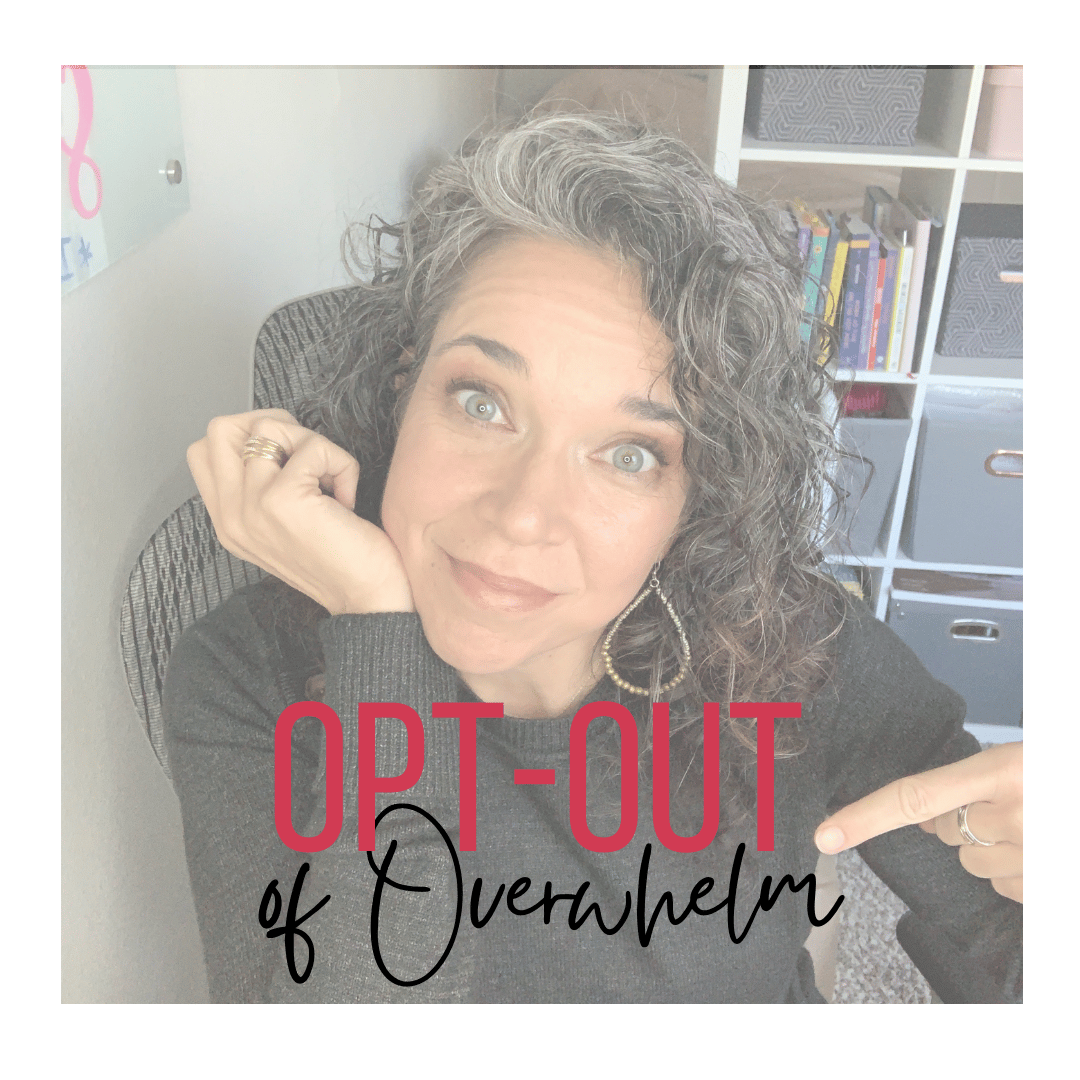 opt-out-of-overwhelm