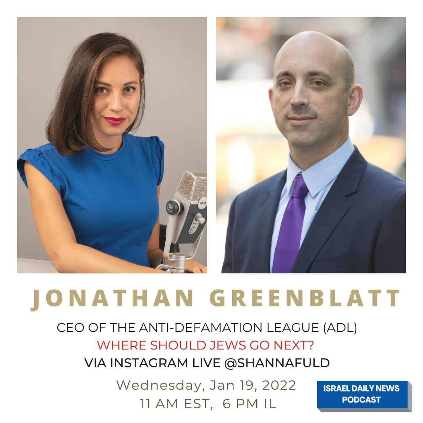 After a synagogue hostage takeover in Texas, @adl_national CEO Jonathan Greenblatt will speak on where Jews should be going next and how to fight antisemitism.

Join us live as I interview Mr. Greenblatt for the Israel Daily News using my personal Instagram page @shannafuld. The Israel Daily News Podcast page was removed from Instagram suddenly and without reason.