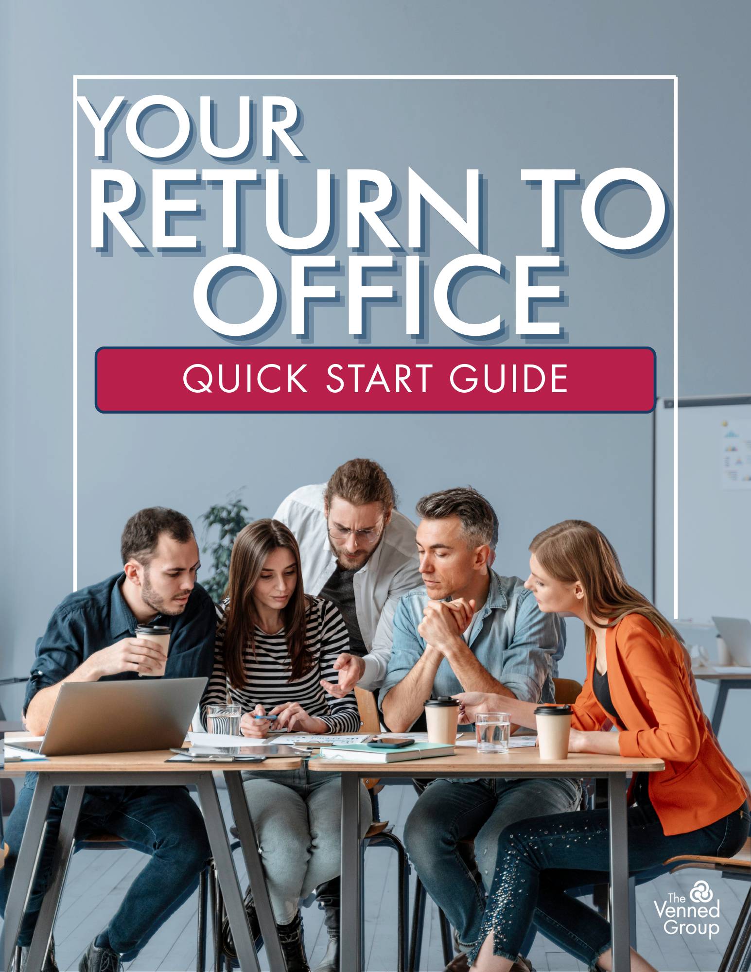Return-to-Office Quick Start Guide