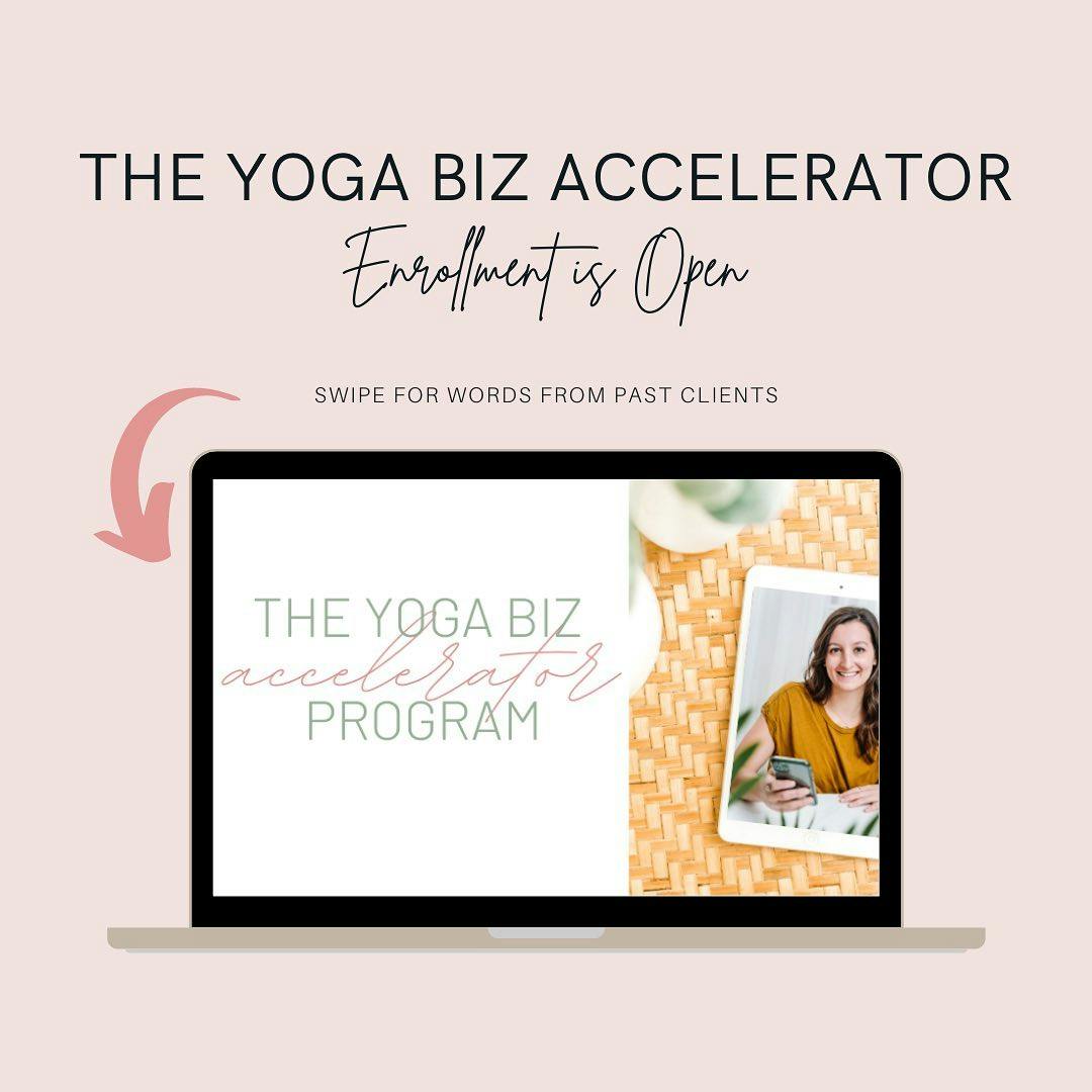 Popping onto your feed to let you know that enrollment is officially open for The Yoga Biz Accelerator program 💥

(swipe through for words from past clients)

If you're interested in kick-starting your yoga business this year, read on.

This container is for 10 certified yoga teachers looking to reach more students, provide incredible value to their community, and grow their income with impactful & aligned offerings.

If you know that you're someone who does better with support, accountability, and a loving community to support you, this program is for you.

The Accelerator is for teachers who want to build their business to a full-time income while spending LESS time online and MORE time on their craft.

👉 This space is for teachers who are done spinning their wheels, done with trial-and-error, and know deep down in their gut that they're ready to build something for themselves (even if they don't know WHAT just yet).

With the help of 3 experienced coaches, you will be learning real business strategies, actively implementing those strategies with guidance and support, and setting up your business for long-term success.

(This is the most affordable way to get coaching from me in 2021).

​Who is this for?

This is for you if you're NOT interested in "hustle" culture and you know you need to take your energy into consideration to build a sustainable business.

I created the Yoga Biz Accelerator to help yoga teachers with passion and creativity learn essential business skills (that we're not taught in YTT!)

I created this space because I believe that there are WAY too many burnt-out, underpaid yoga teachers in this world.

I believe...

❤️ More empowered yoga teachers = more accessibility in the wellness space ❤️

So...what's included in this program?

✔️ Weekly coaching calls
✔️ Weekly goal setting & accountability support
✔️ Private Facebook Community
✔️ Access to 3 experienced coaches via Voxer for 1:1 personalized support
✔️ Library of over 30 pre-recorded resources (life-time access)

If your gut is telling you this may be for you, send me a message and let's chat 😉