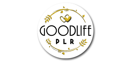 GoodLife PLR