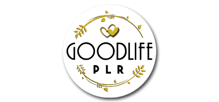 GoodLife PLR