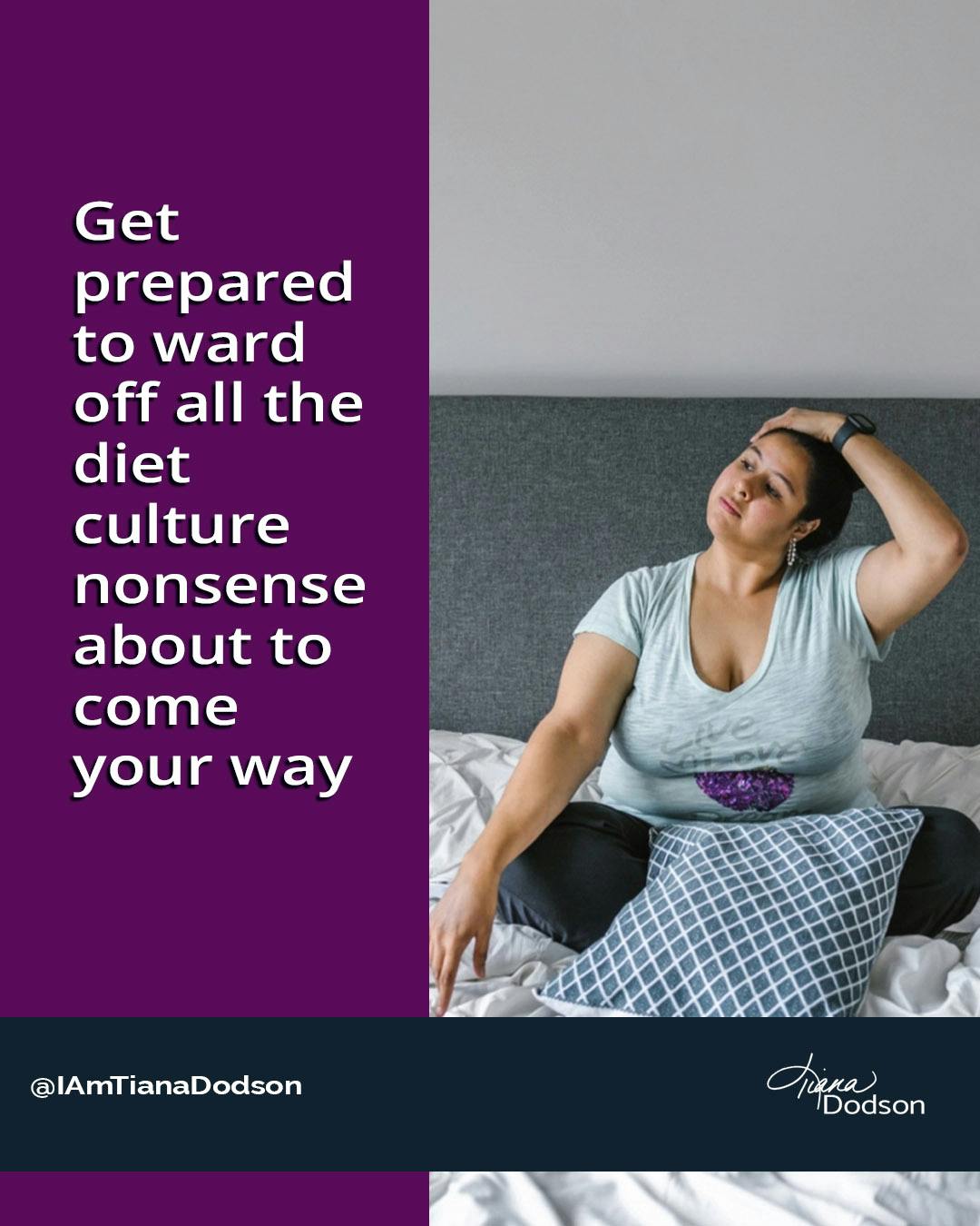 Text reading "get prepared to ward off all the diet culture nonsense about to come your way" to the left of a photo of a fat person sitting on a bed gently stretching their neck