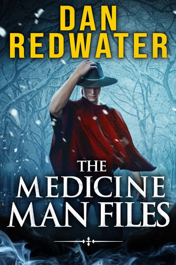 The Medicine Man Files by Dan Redwater