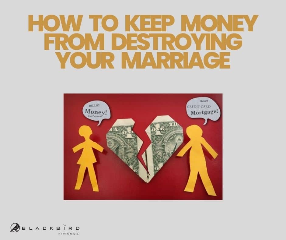 BlackBird Finance article titled "how to keep mony from destroying your marriage"