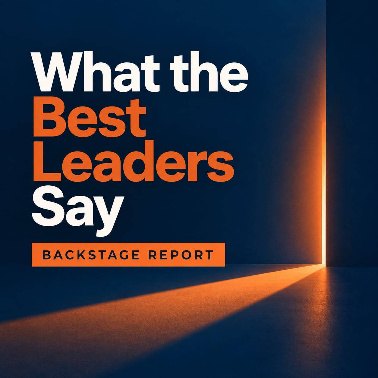 What the Best Leaders Say