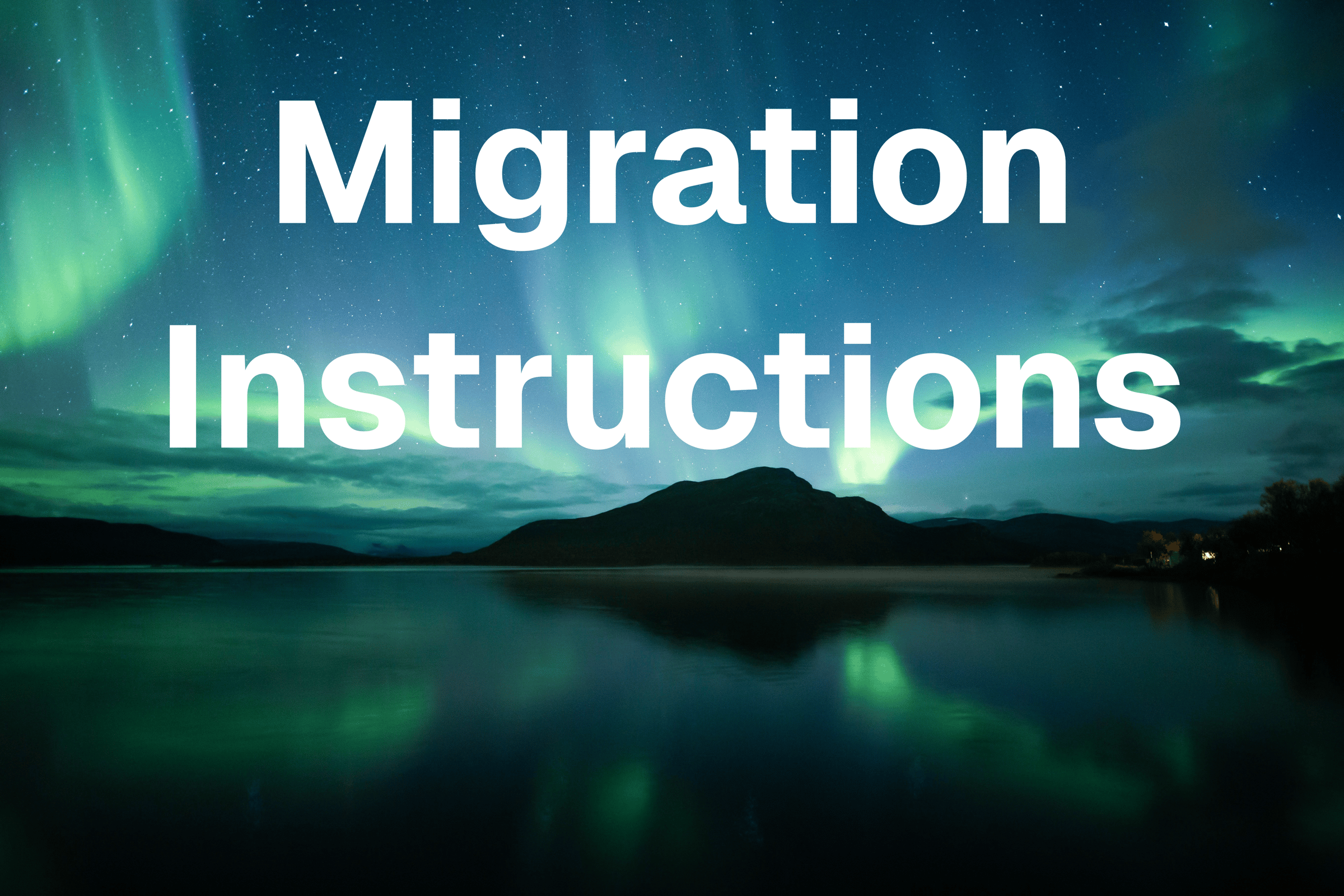 Migration Instructions