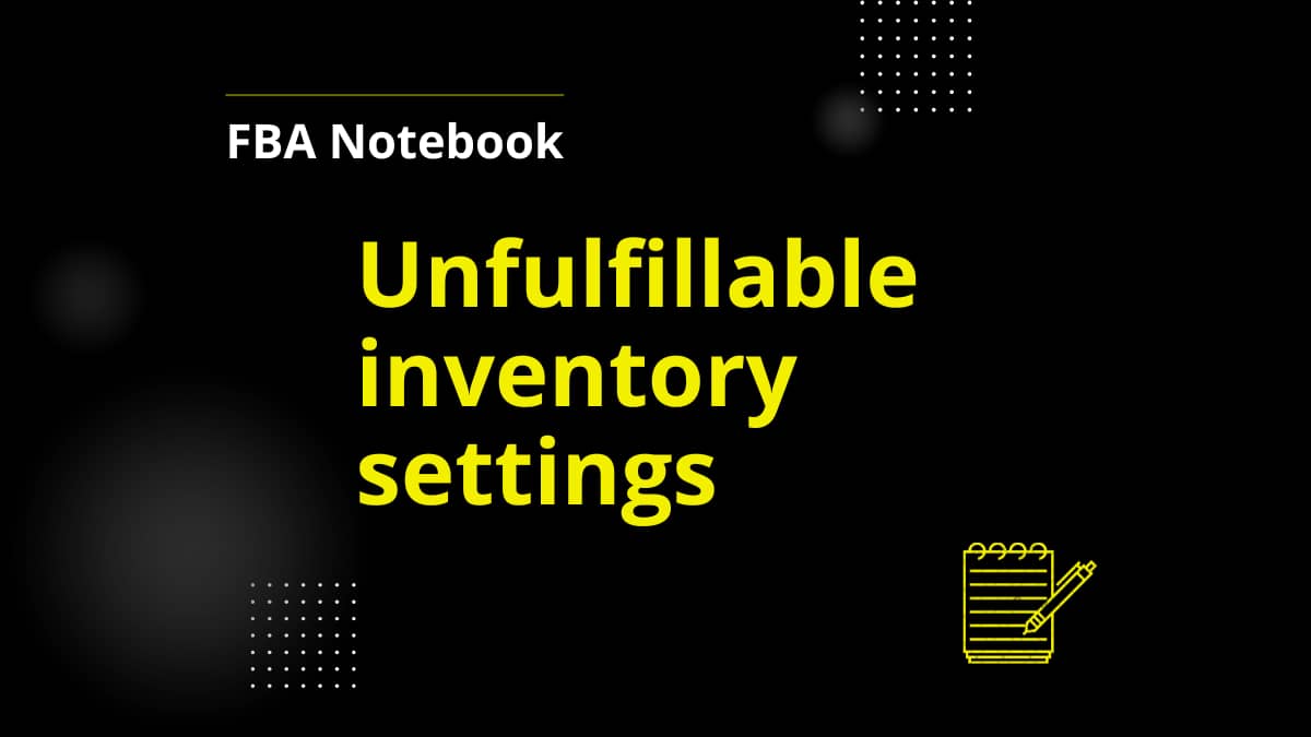 How to manage unfulfillable inventory on Amazon 