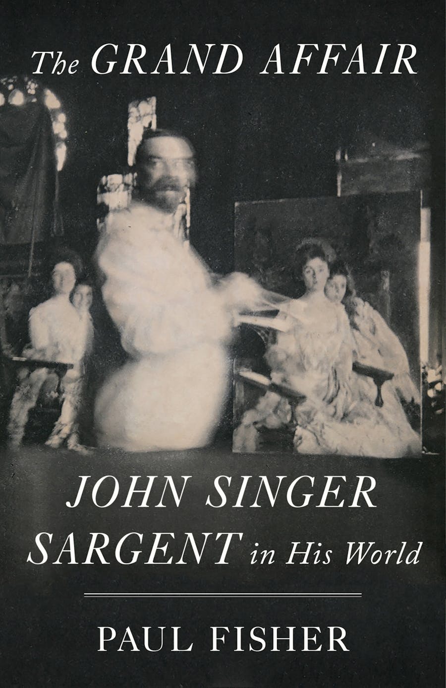 book cover showing photo of artist john singer sargent in his studio working on a portrait 