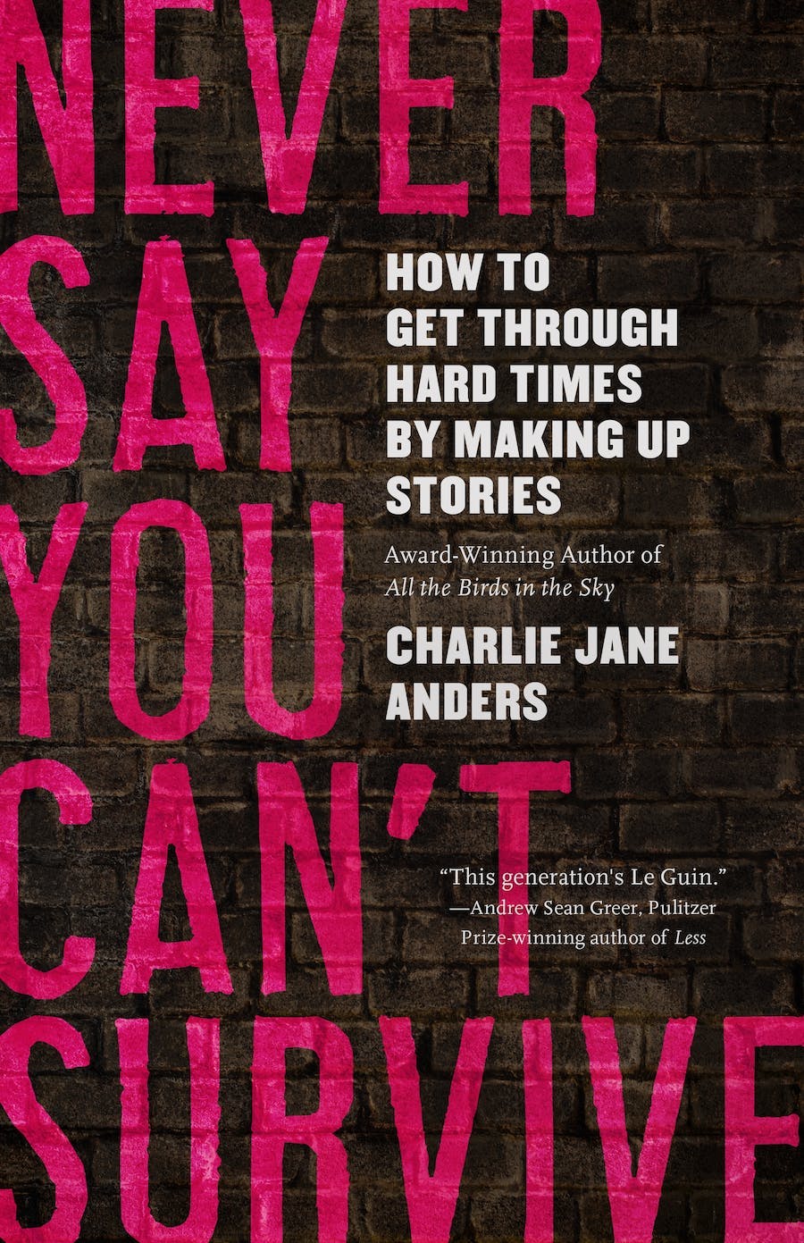 book cover: Never Say You Can't Survive; bold, pink lettering on dark greay background