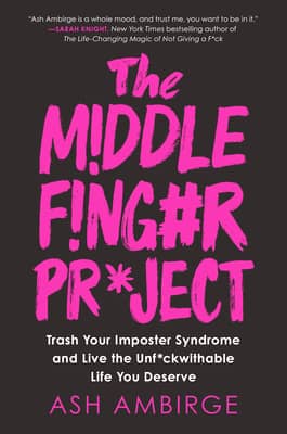 cover of The Middle Finger Project; simple dark with bright pink text for the title in a font resembling aggressive handwriting