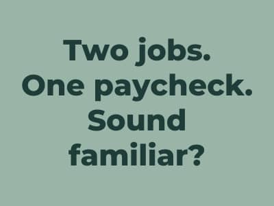Two jobs. One paycheck. Sound familiar? | Burnout and Career Strategist