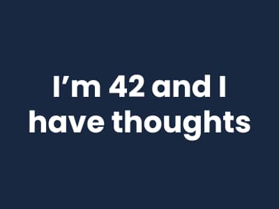I'm 42 and I have thoughts | Burnout Strategist & Career Coach