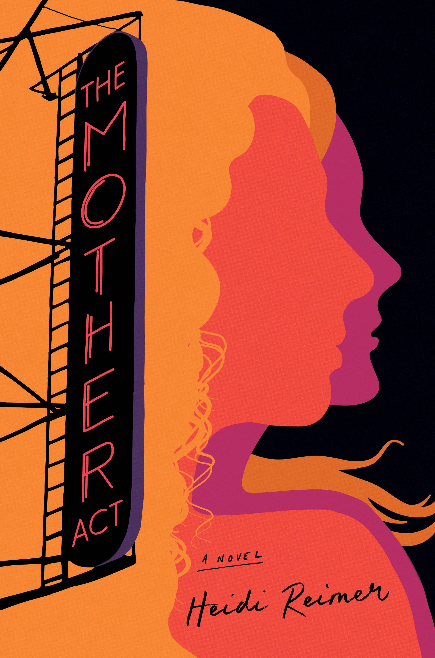 The cover has an illustration of a vertical theater sign with the book's title. Two silhouettes of women, one orange and one purple, overlap against a black background. 