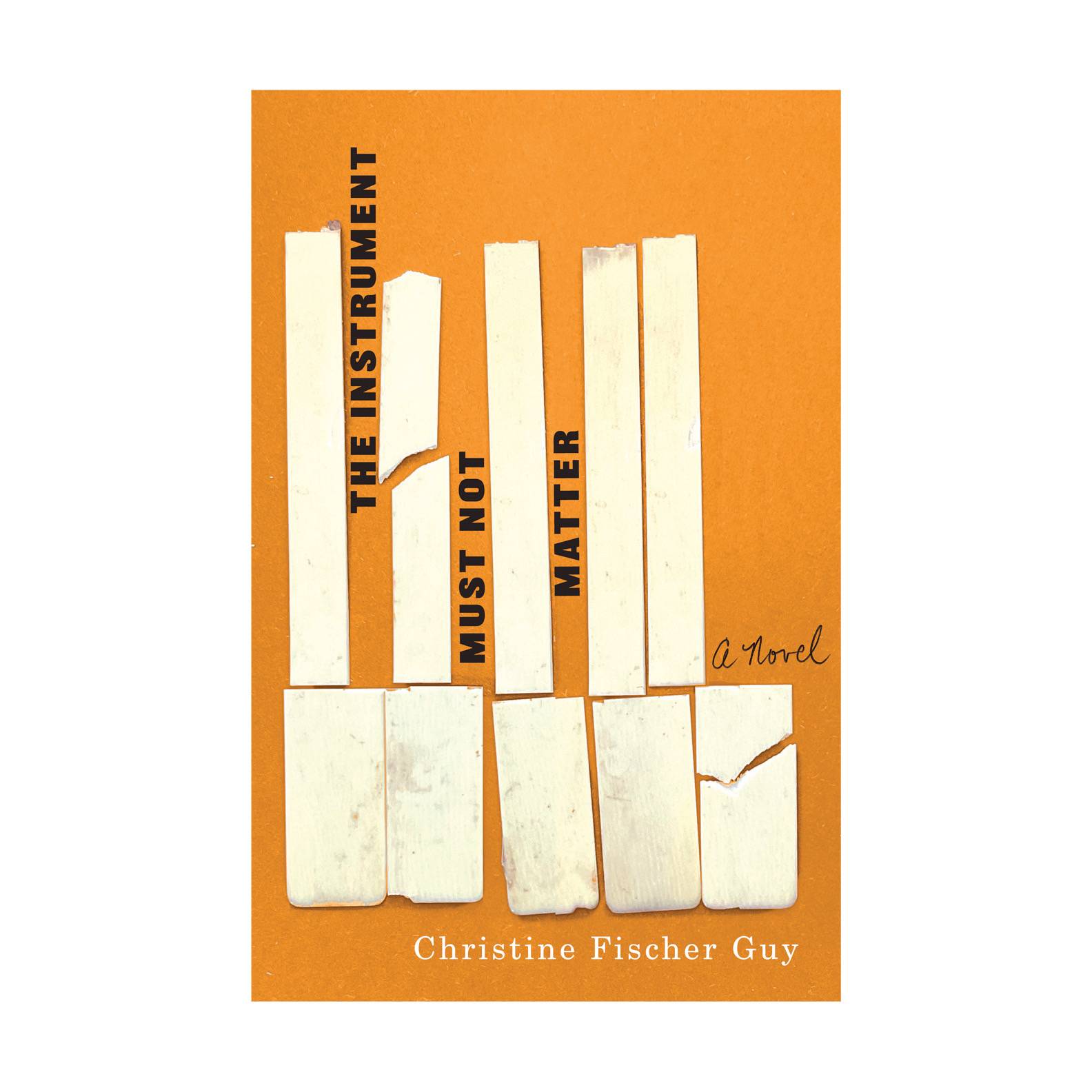 The cover of The Instrument Must Not Matter has an orange background. The illustration is a set of off-white broken rectangles with the book title between them.