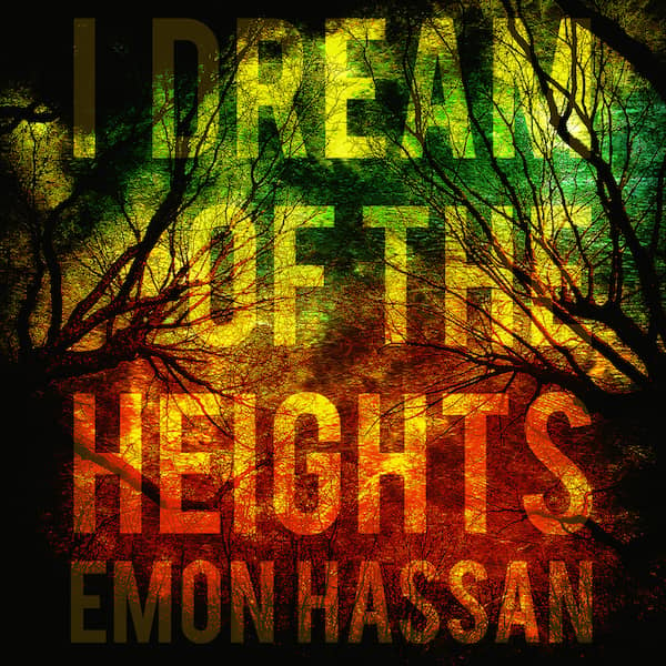 The cover of I Dream of the Heights