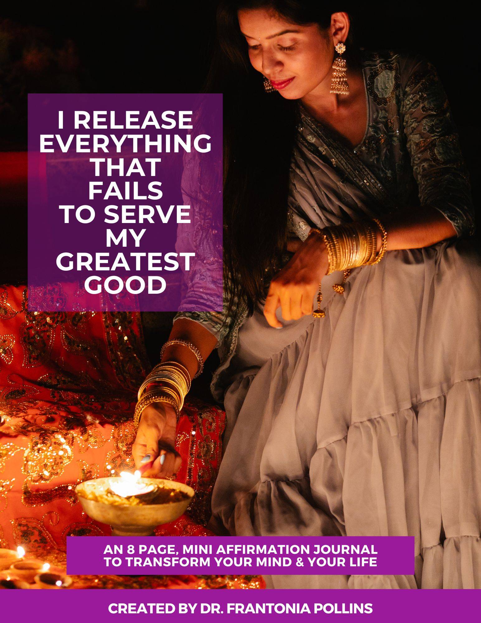 Mini Affirmation Journal: I Release Everything That Fails to Serve My Greatest Good
