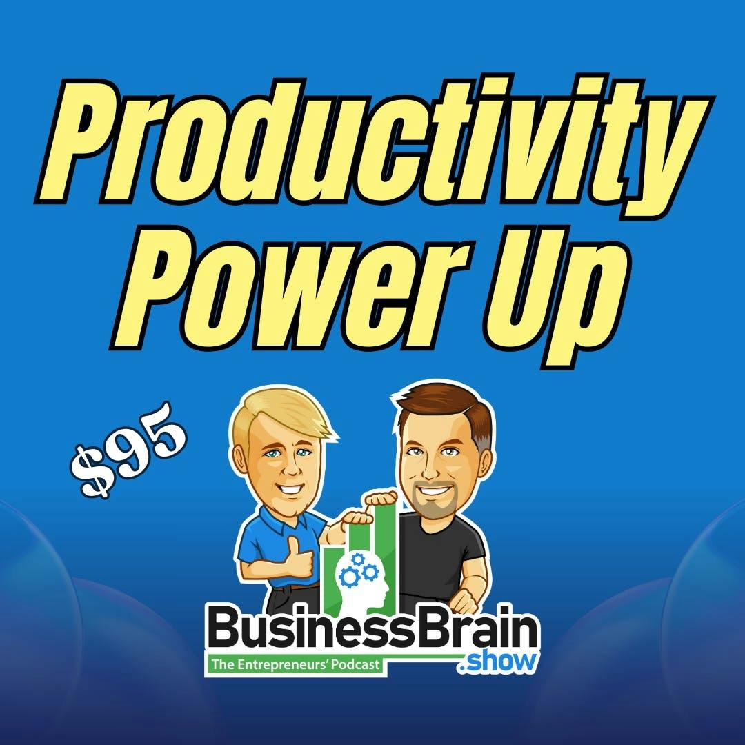 Business Brain's 7 Day Productivity Power Up