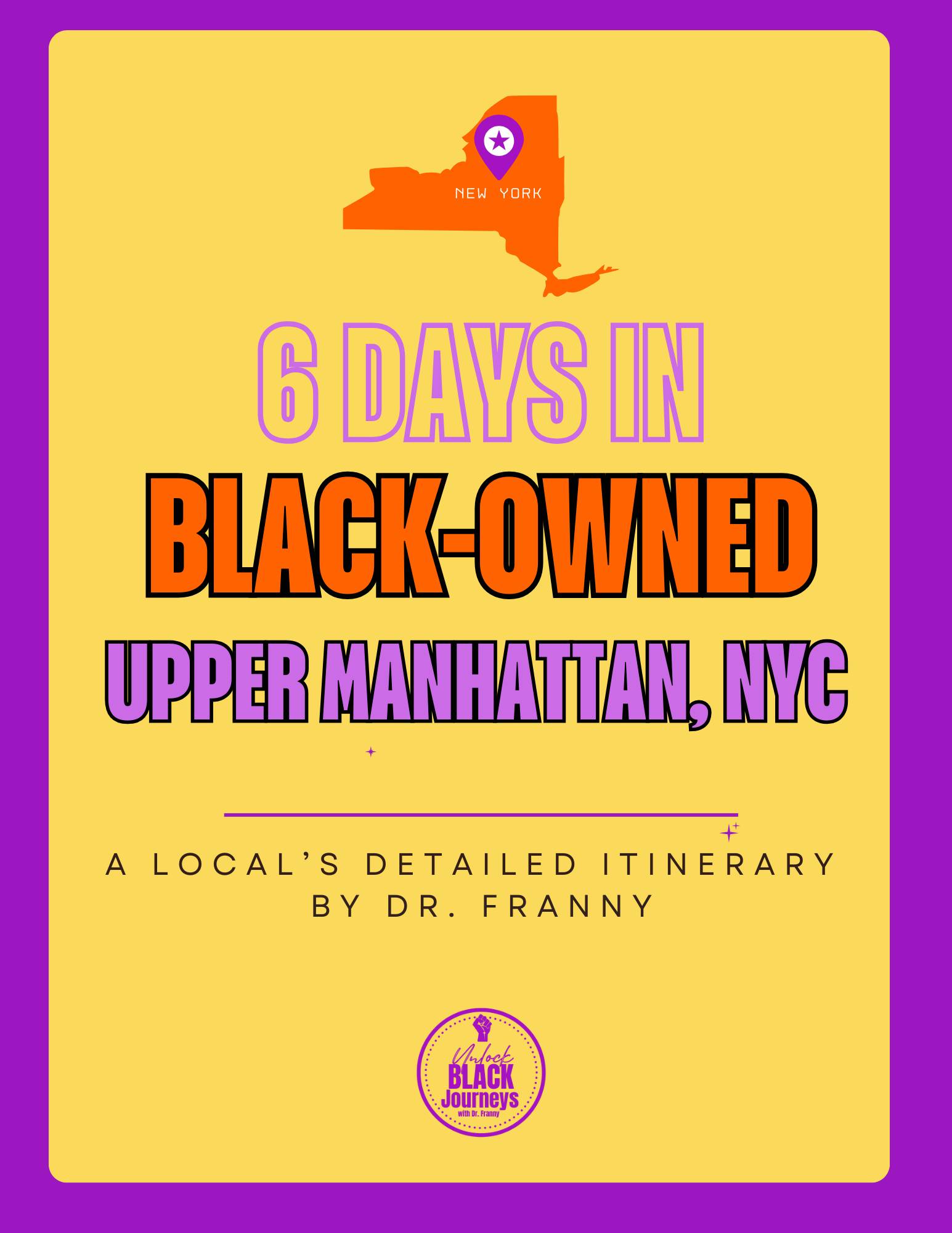 6 Days in Black-Owned Upper Manhattan Itinerary