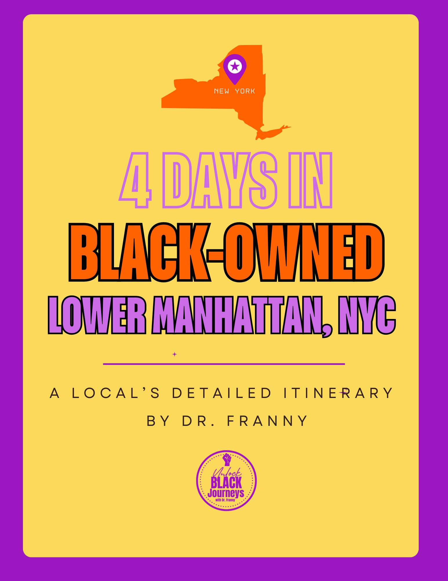 4 Days in Black-Owned Lower Manhattan Itinerary