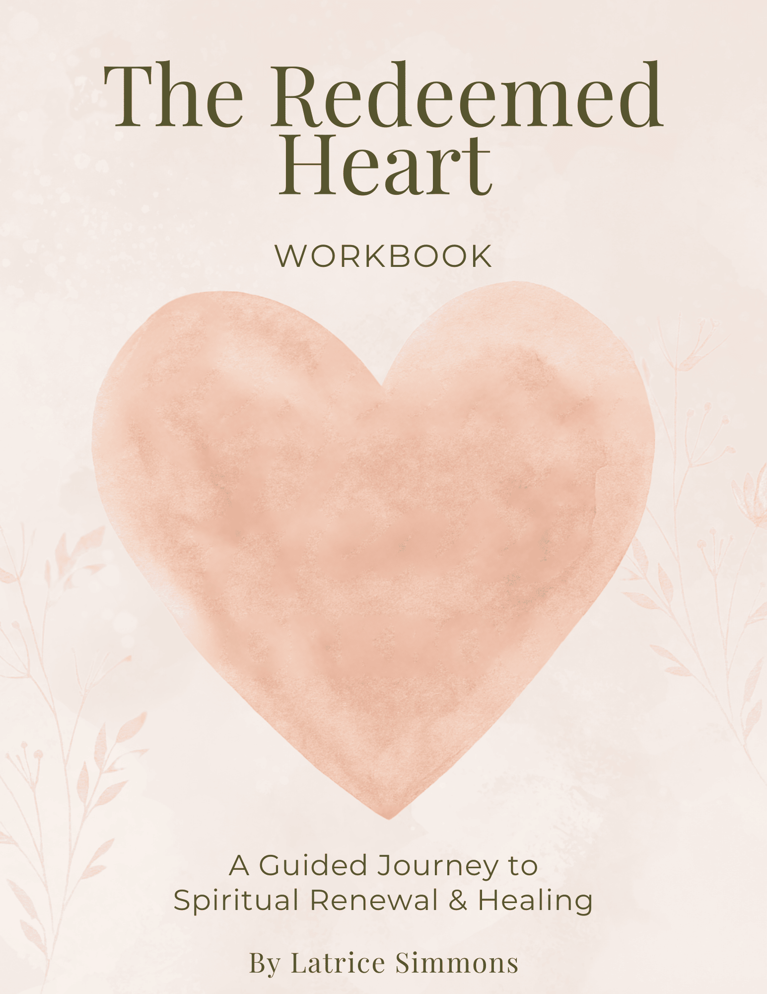 The Redeemed Heart Workbook