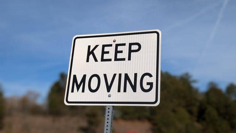 Road Sign: Keep Moving