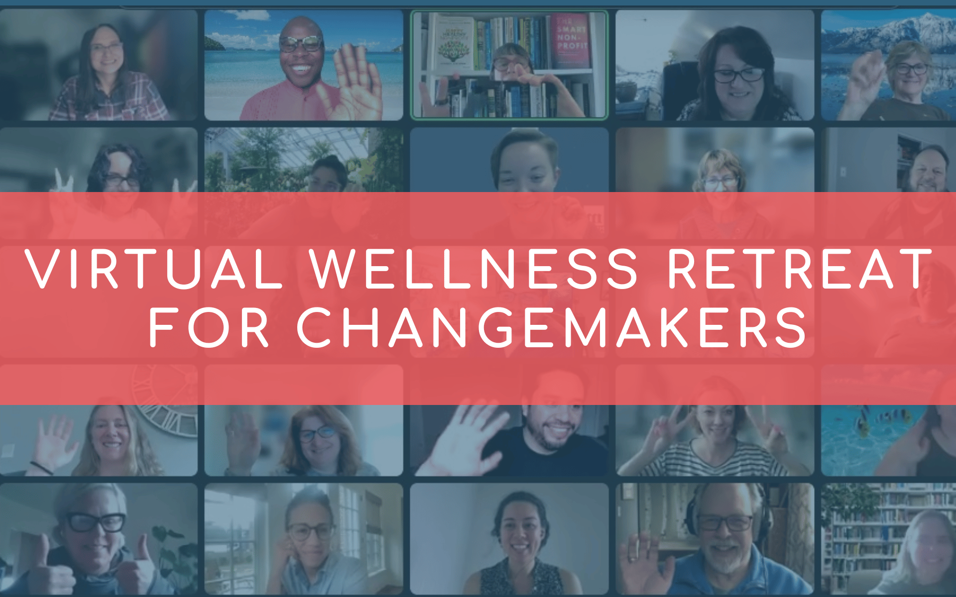 Promo image of Virtual Wellness Retreat for Changemakers