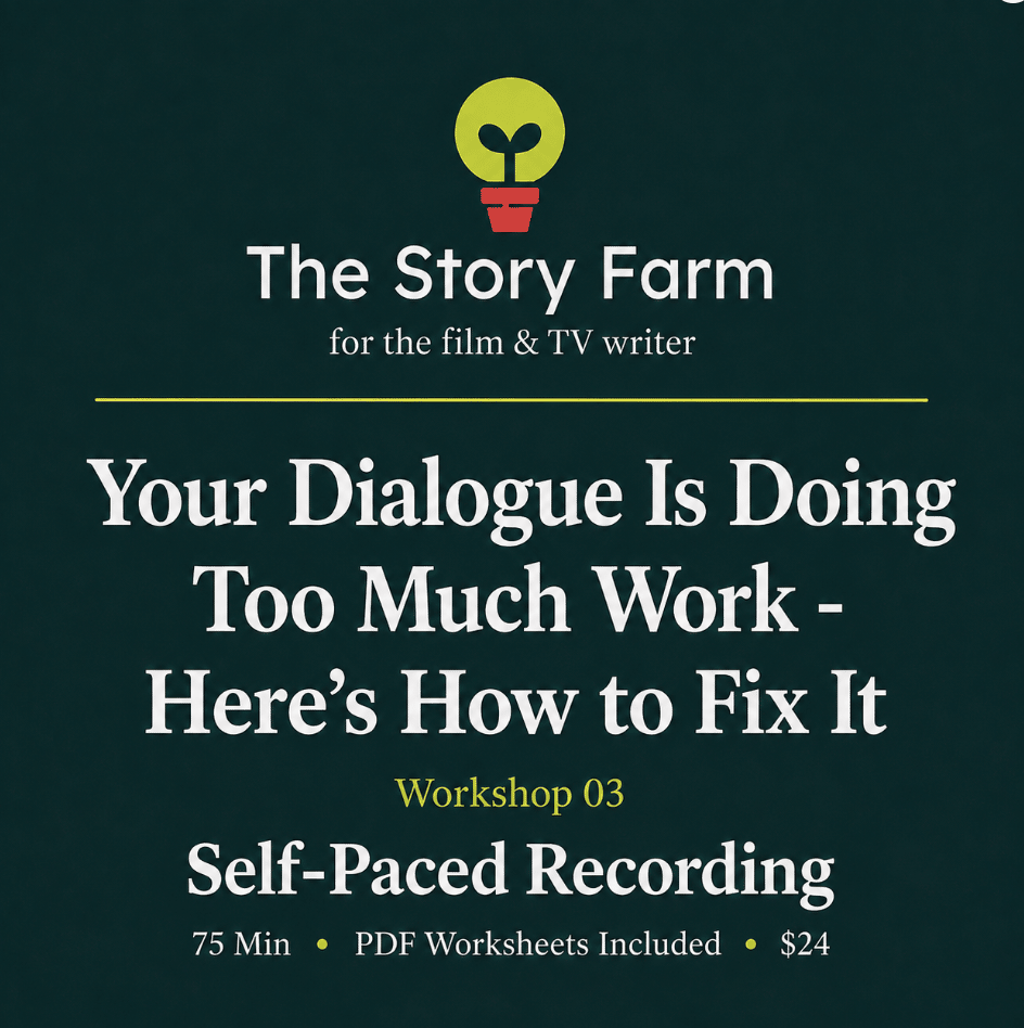 Workshop 03 Recording - Your Dialogue is Doing Too Much Work