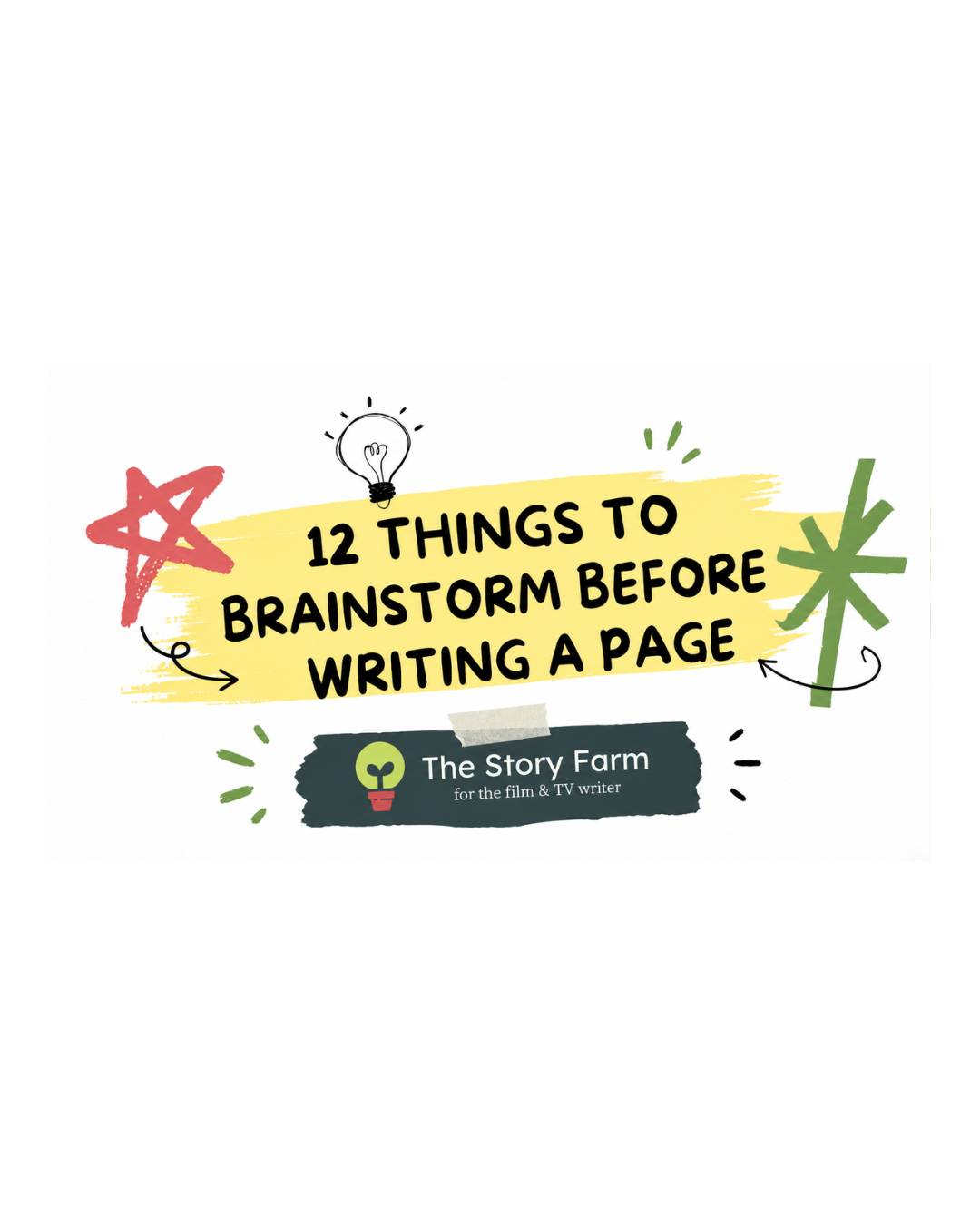 12 Things Every Screenwriter Should Brainstorm Before Writing a Page - Video Class