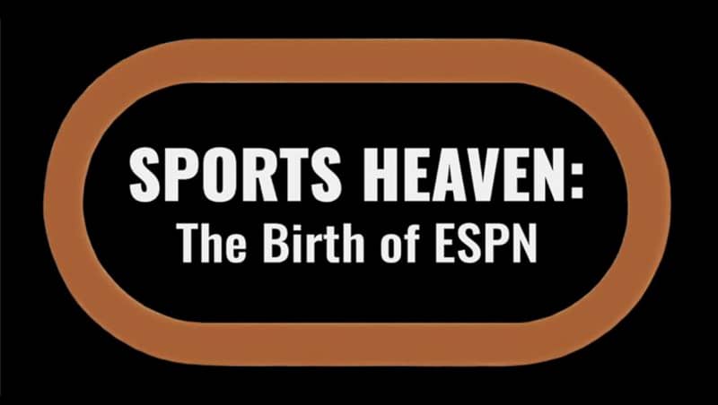 An image for the documentary "Sports Heaven: The Birth of ESPN."