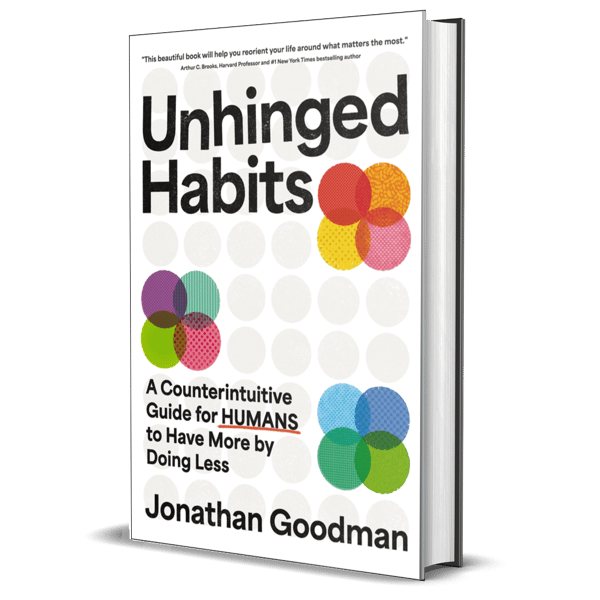 Book: Unhinged Habits by Jonathan Goodman