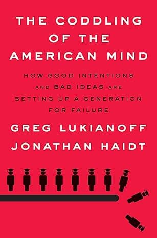 Book: The Coddling of the American Mind