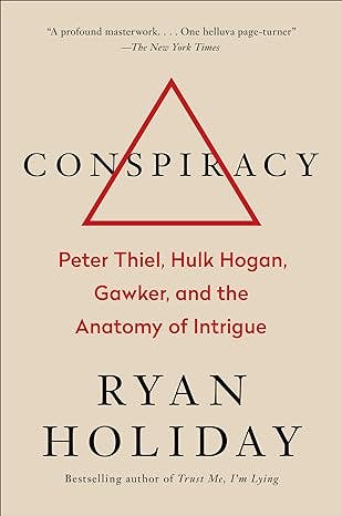 Book: Conspiracy by Ryan Holiday