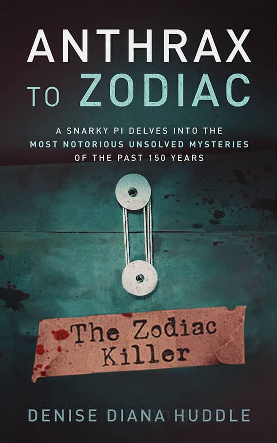 Anthrax to Zodiac – Who Was the Zodiac Killer?