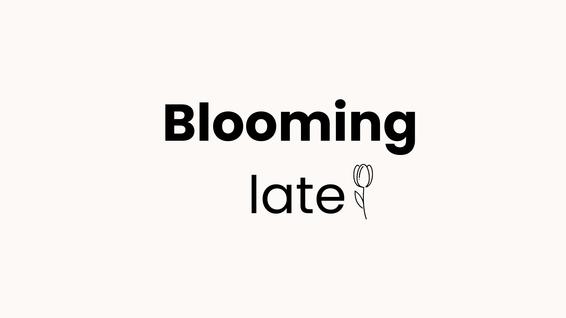 Blooming Late subscription