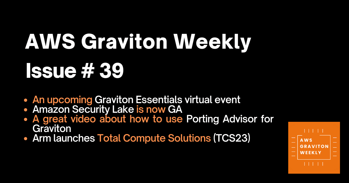 AWS Graviton Weekly # 39