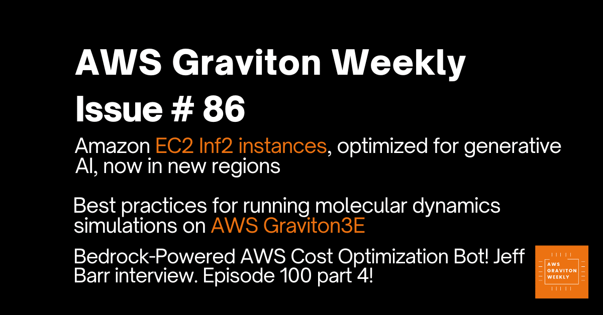 AWS Graviton Weeky - Issue # 44 awsgravitonweekly.com