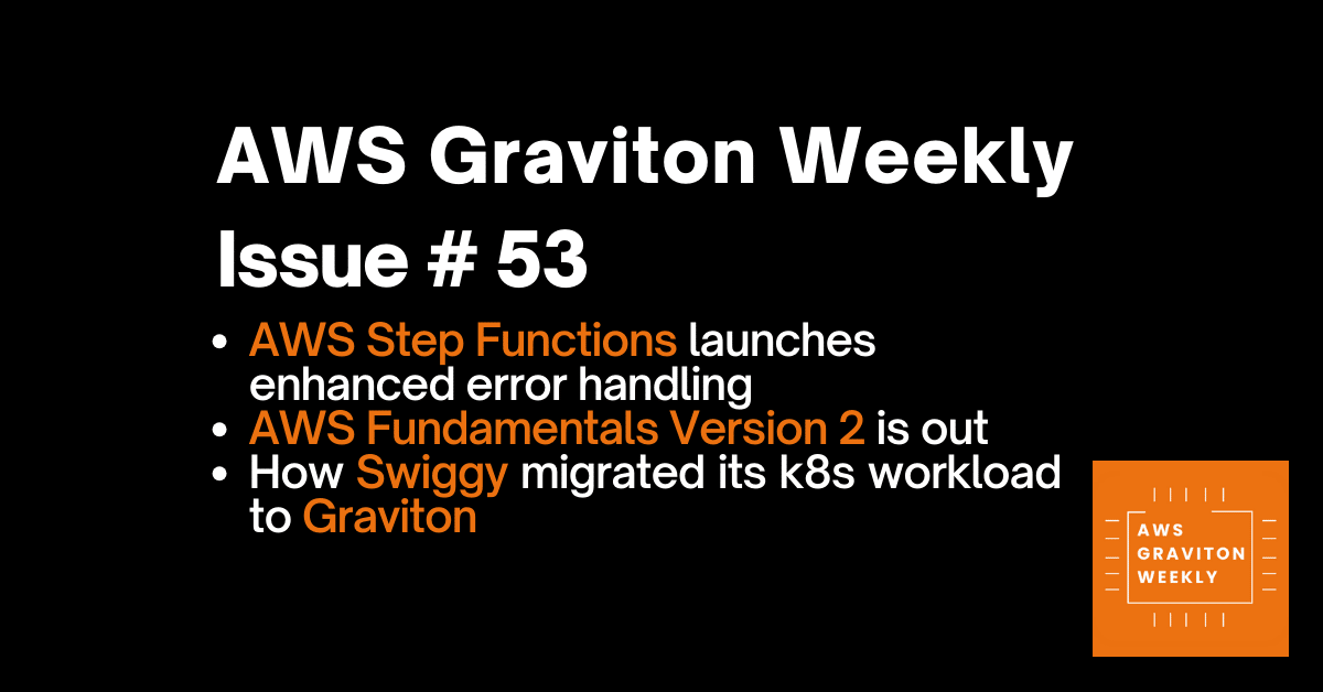 AWS Graviton Weeky - Issue # 44 awsgravitonweekly.com