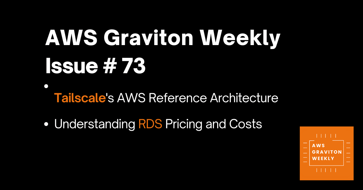 AWS Graviton Weeky - Issue # 44 awsgravitonweekly.com