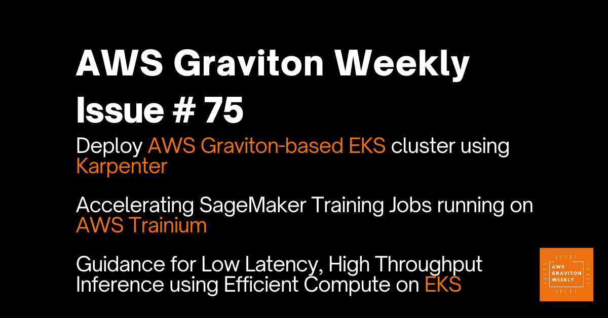 AWS Graviton Weeky - Issue # 44 awsgravitonweekly.com