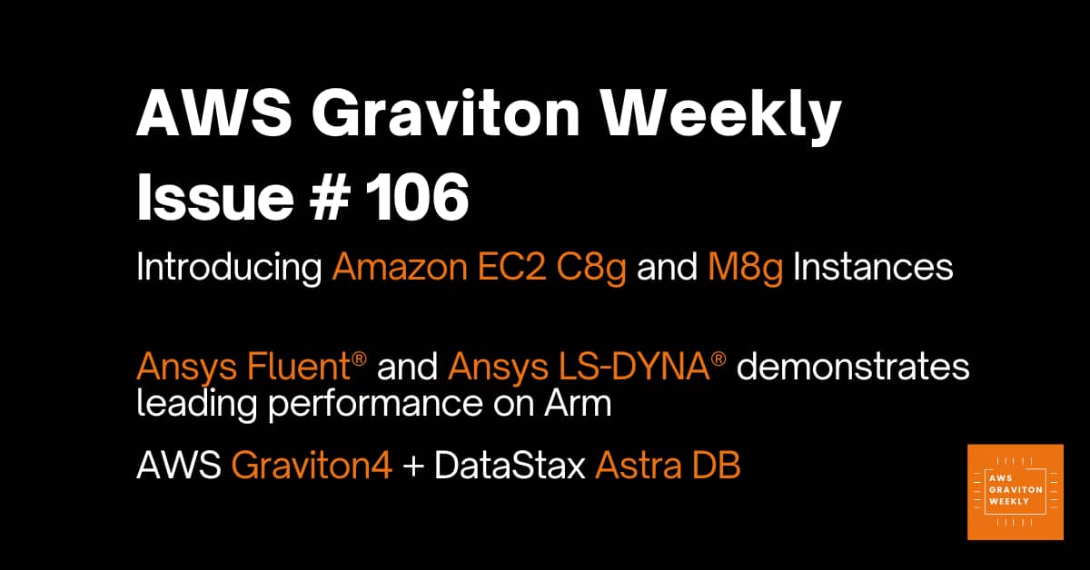 AWS Graviton Weeky # 106: Introducing Amazon EC2 C8g and M8g Instances