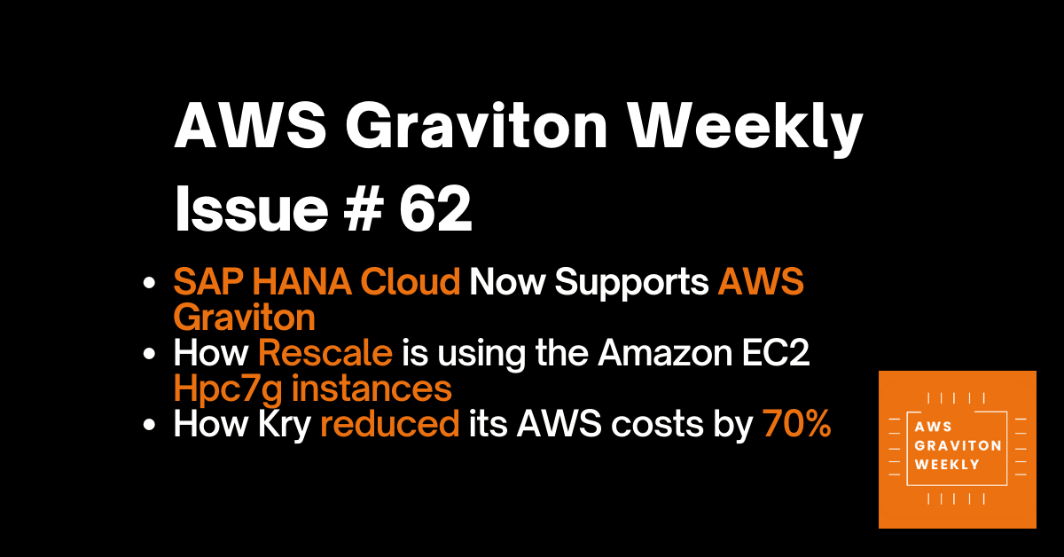 AWS Graviton Weeky - Issue # 44 awsgravitonweekly.com