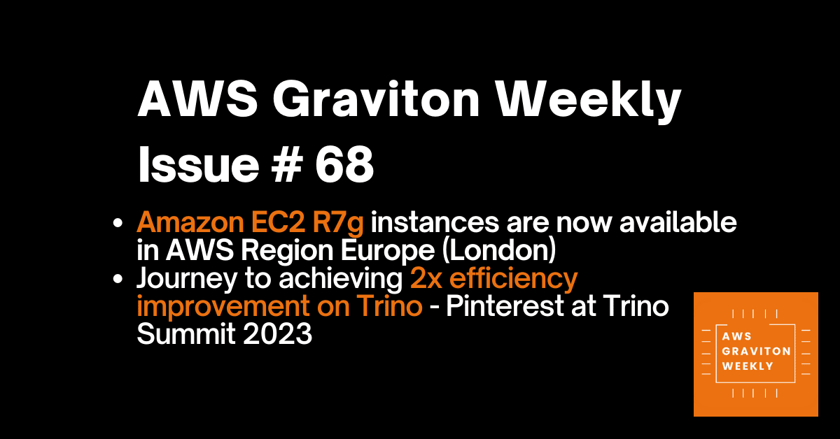 AWS Graviton Weeky - Issue # 44 awsgravitonweekly.com