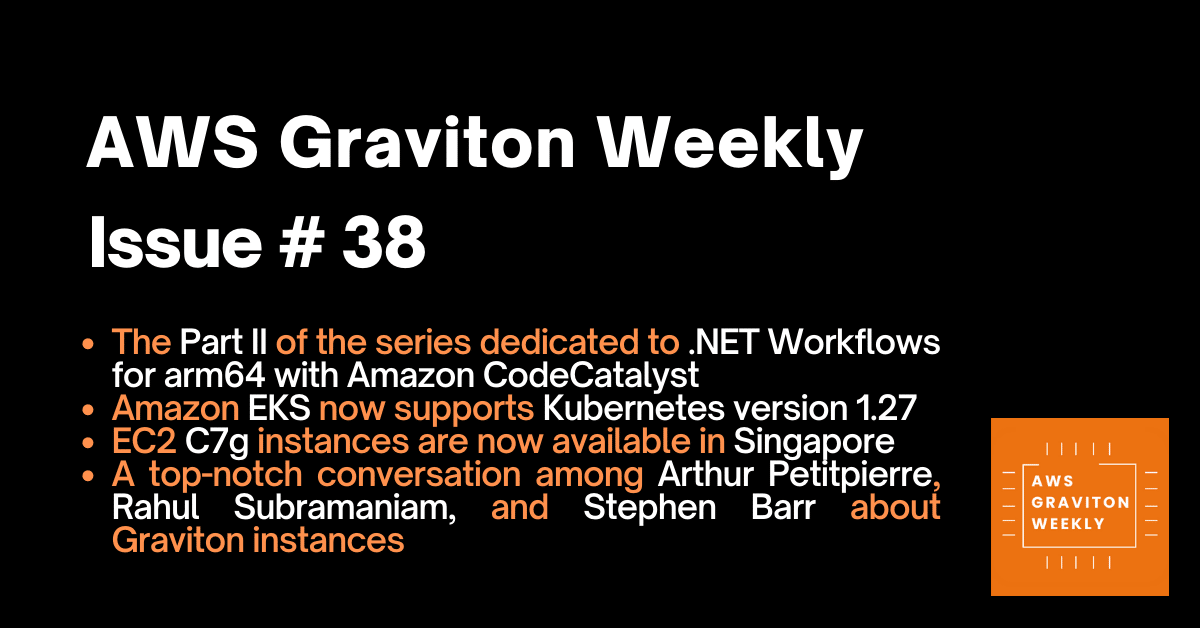 AWS Graviton Weekly # 33