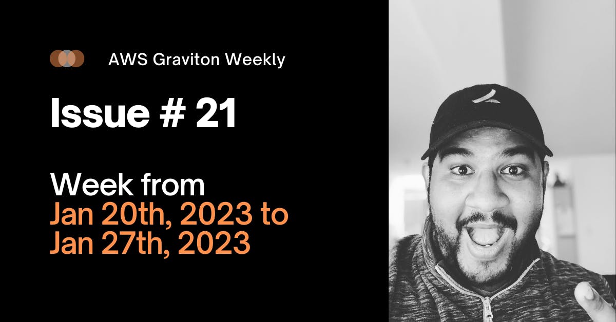 AWS Graviton Weekly # 21