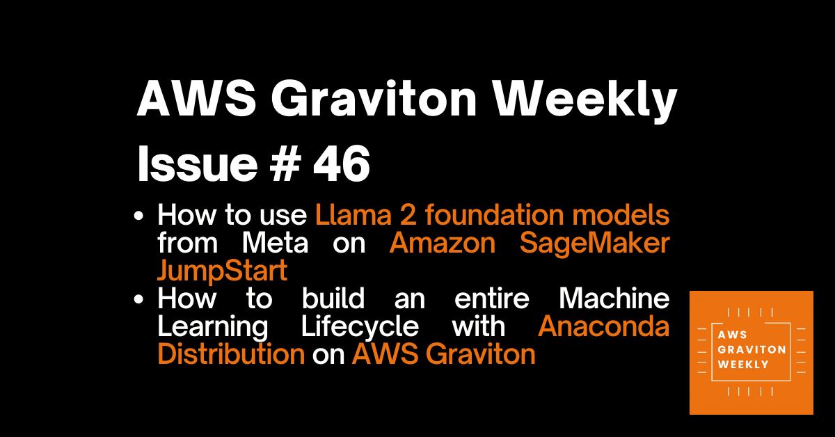 AWS Graviton Weeky - Issue # 44 awsgravitonweekly.com