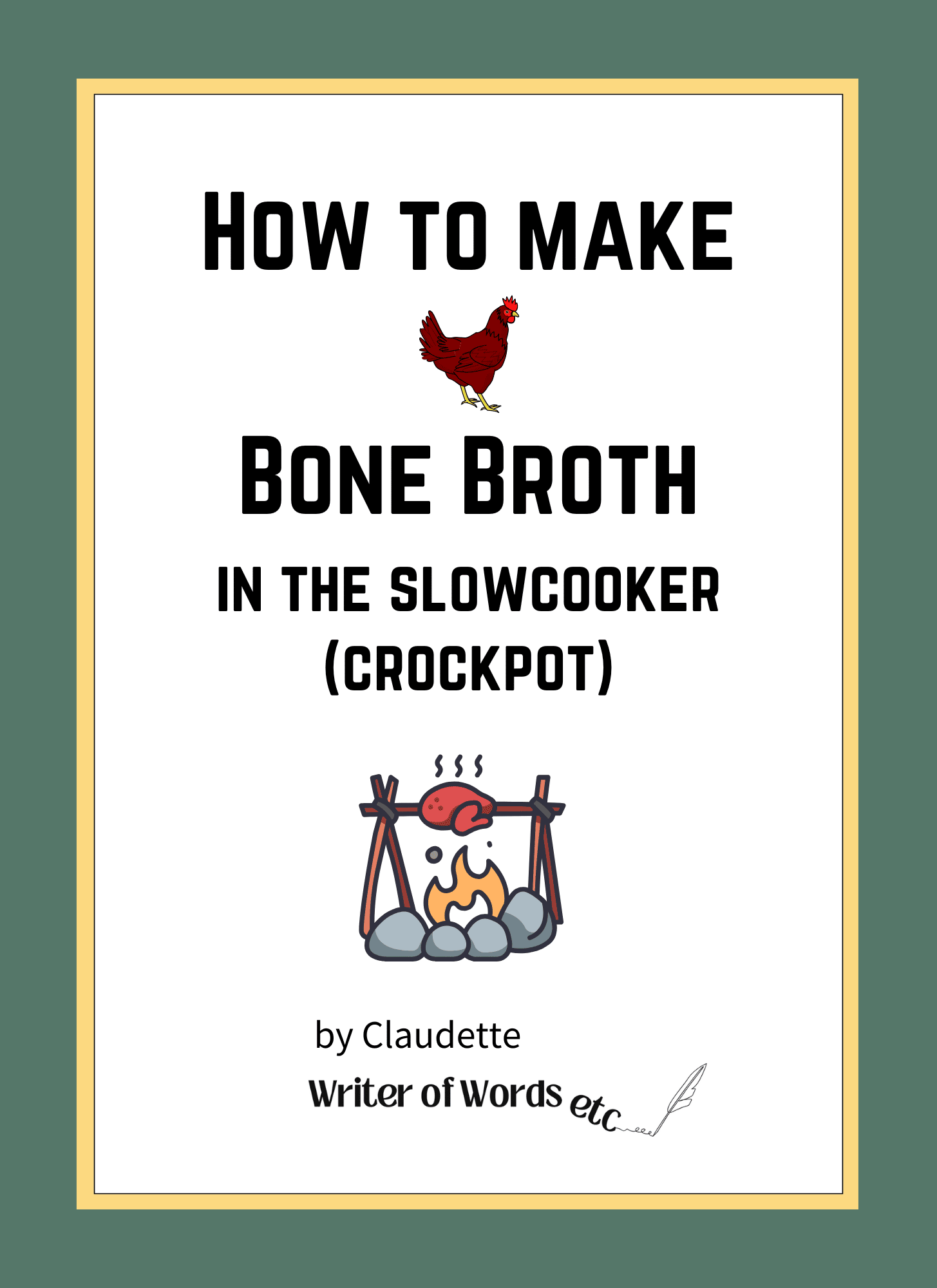 How to Make Chicken Bone Broth in the Slowcooker - step by step guide