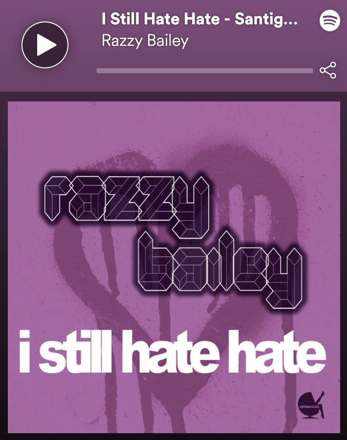 I still hate hate - Razzy Bailey