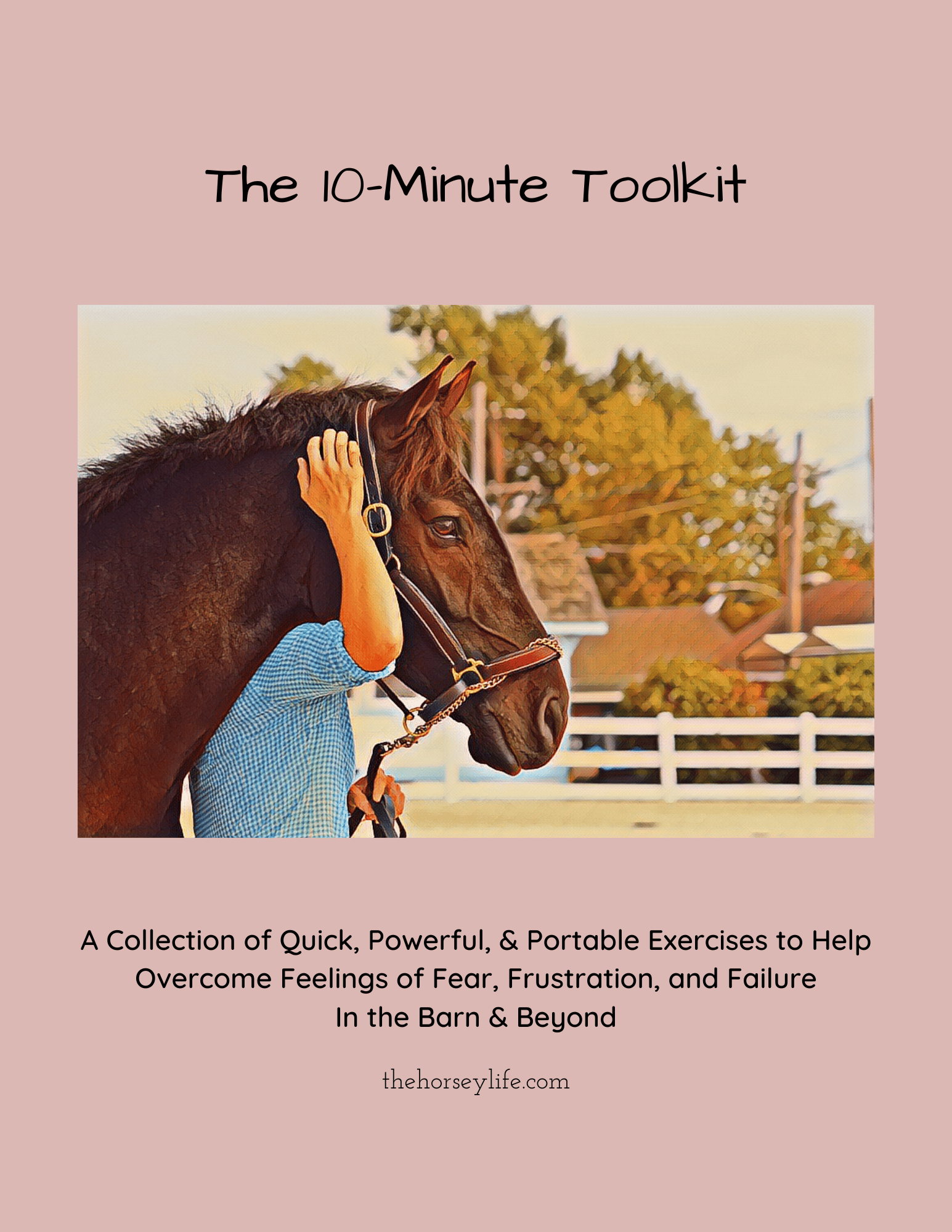 The 10-Minute Toolkit