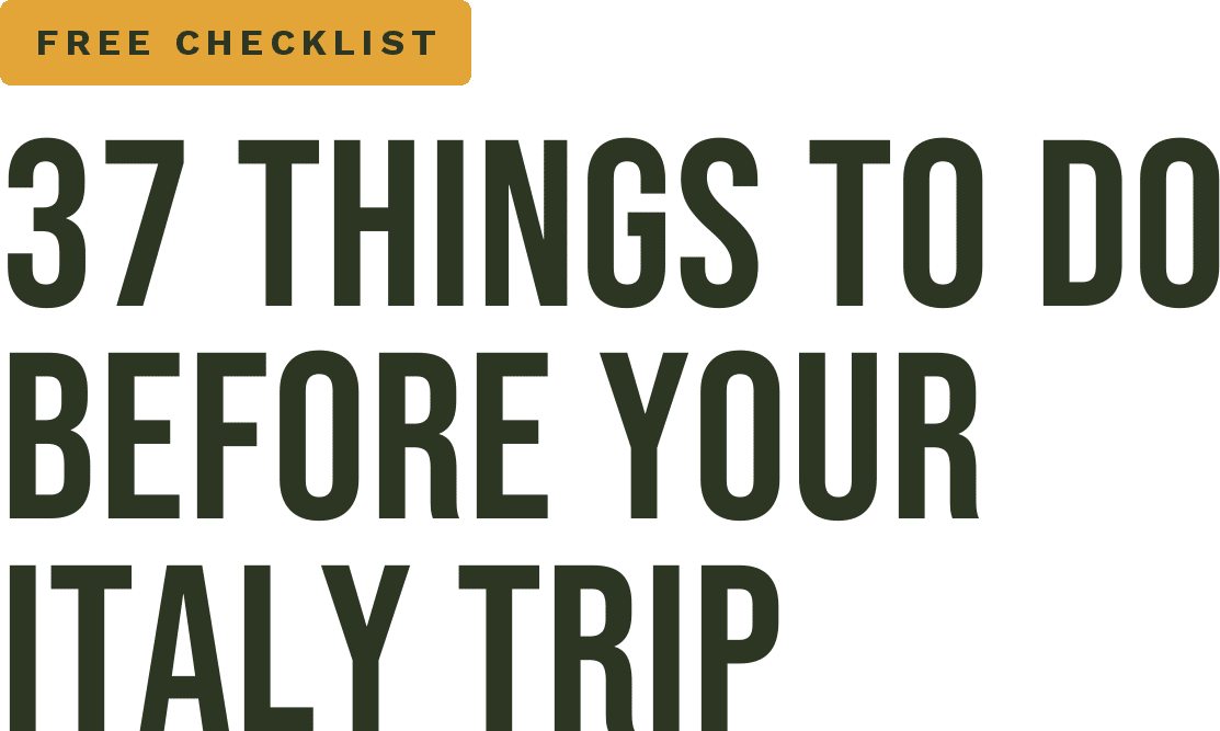 37 Things to Do Before Your Italy Trip